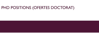 PhD positions (Ofertes Doctorat)